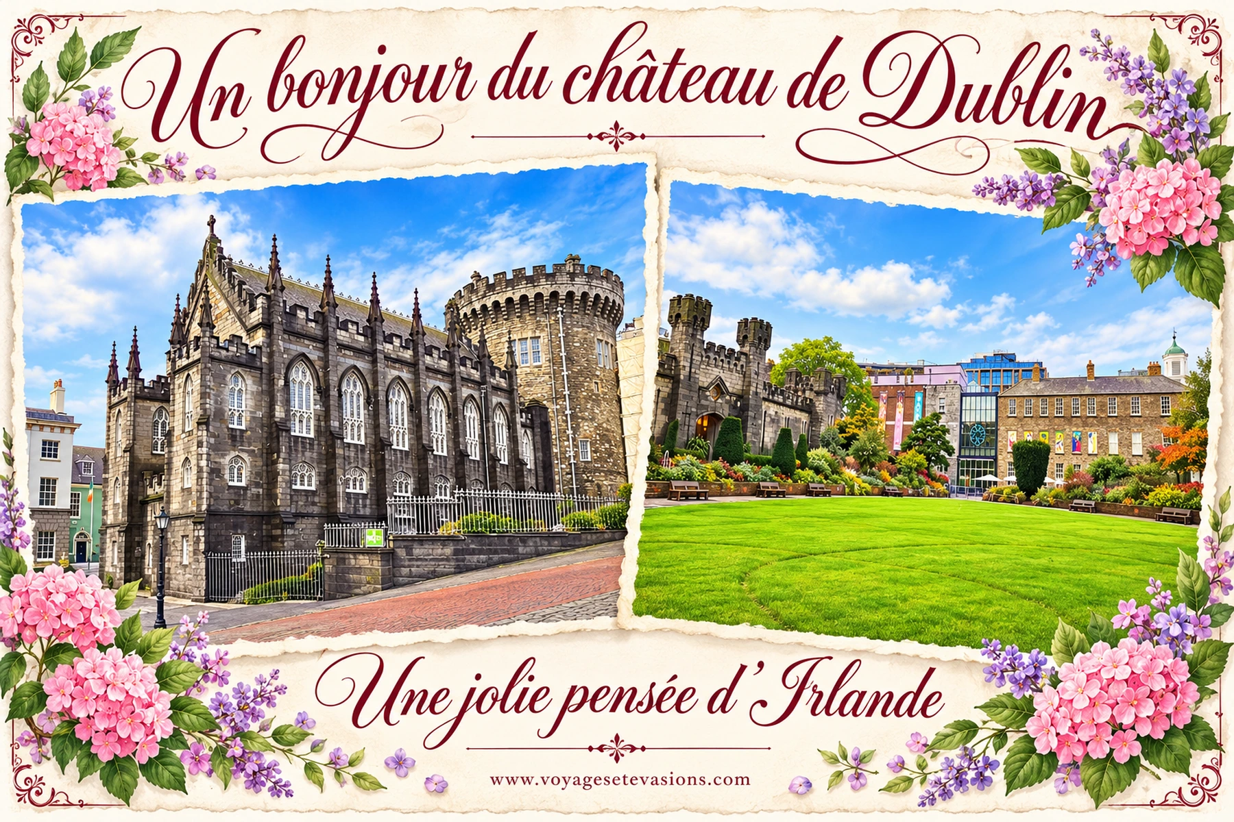 Un bonjour du château de Dublin