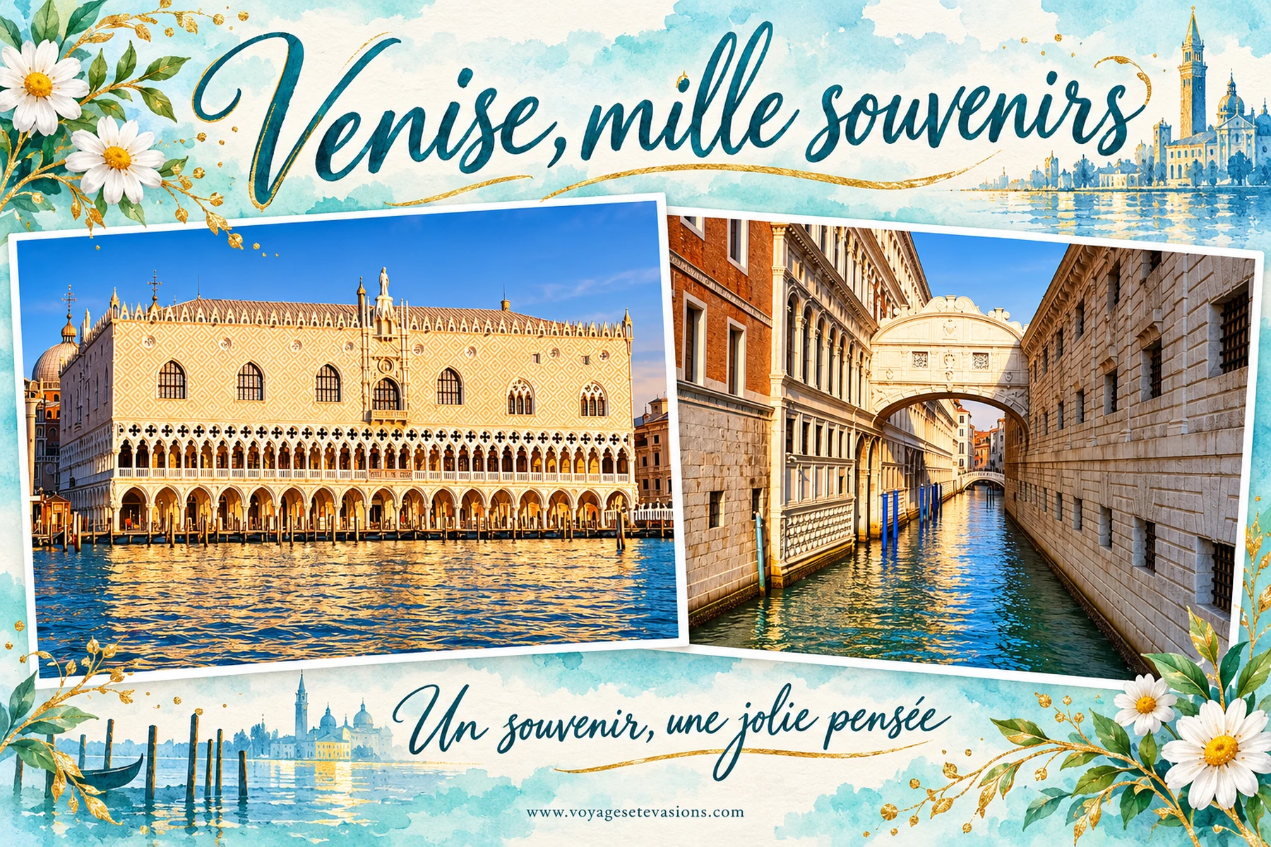 Venise, mille souvenirs