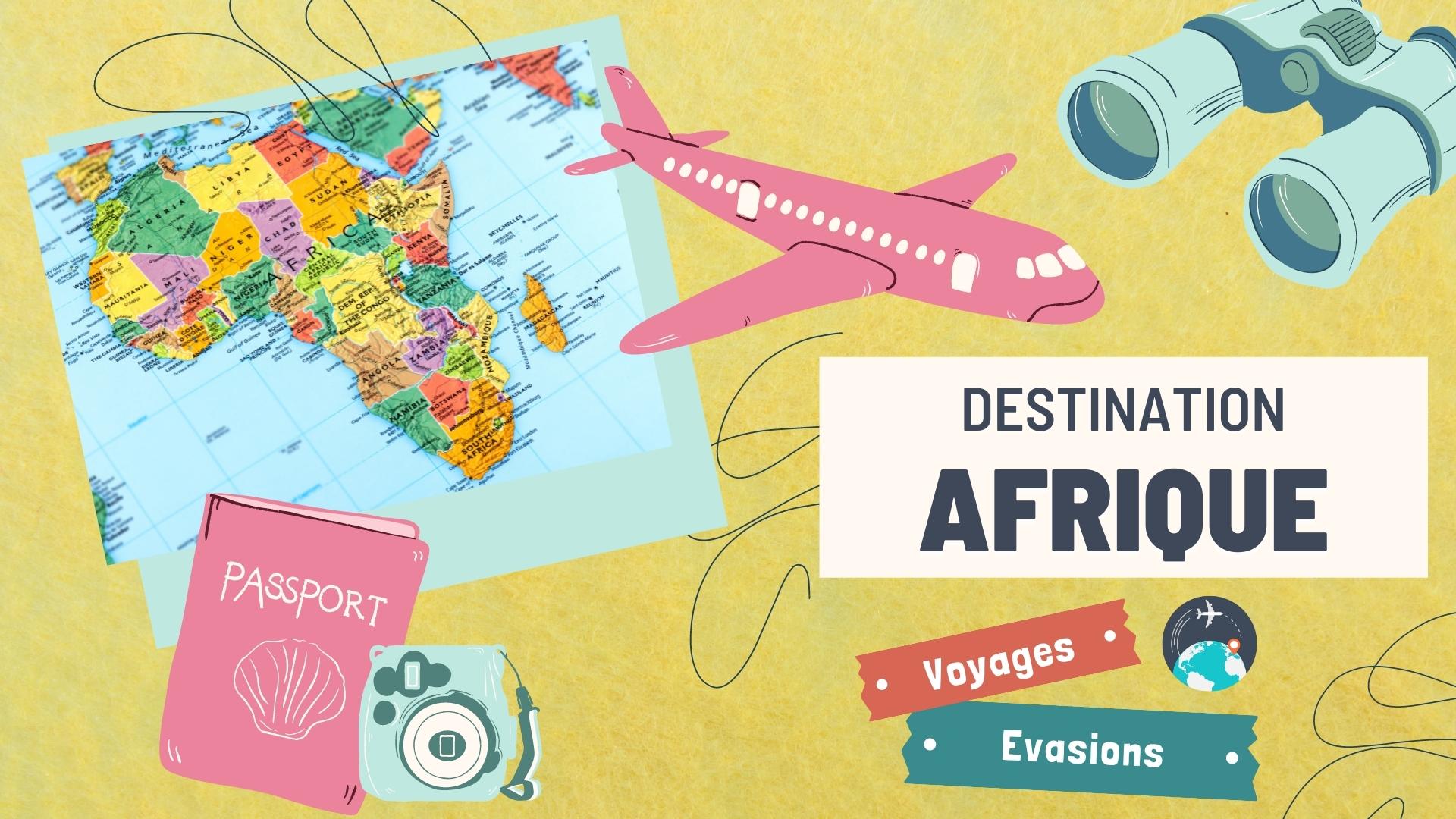 voyages en Afrique