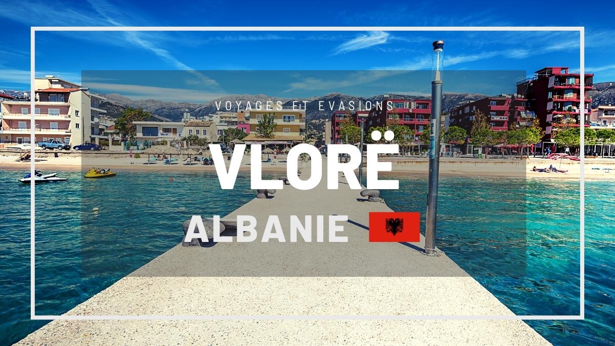  Vlorë en Albanie
