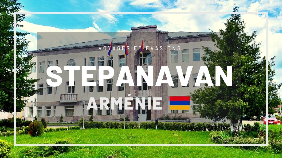 Stepanavan en Arménie