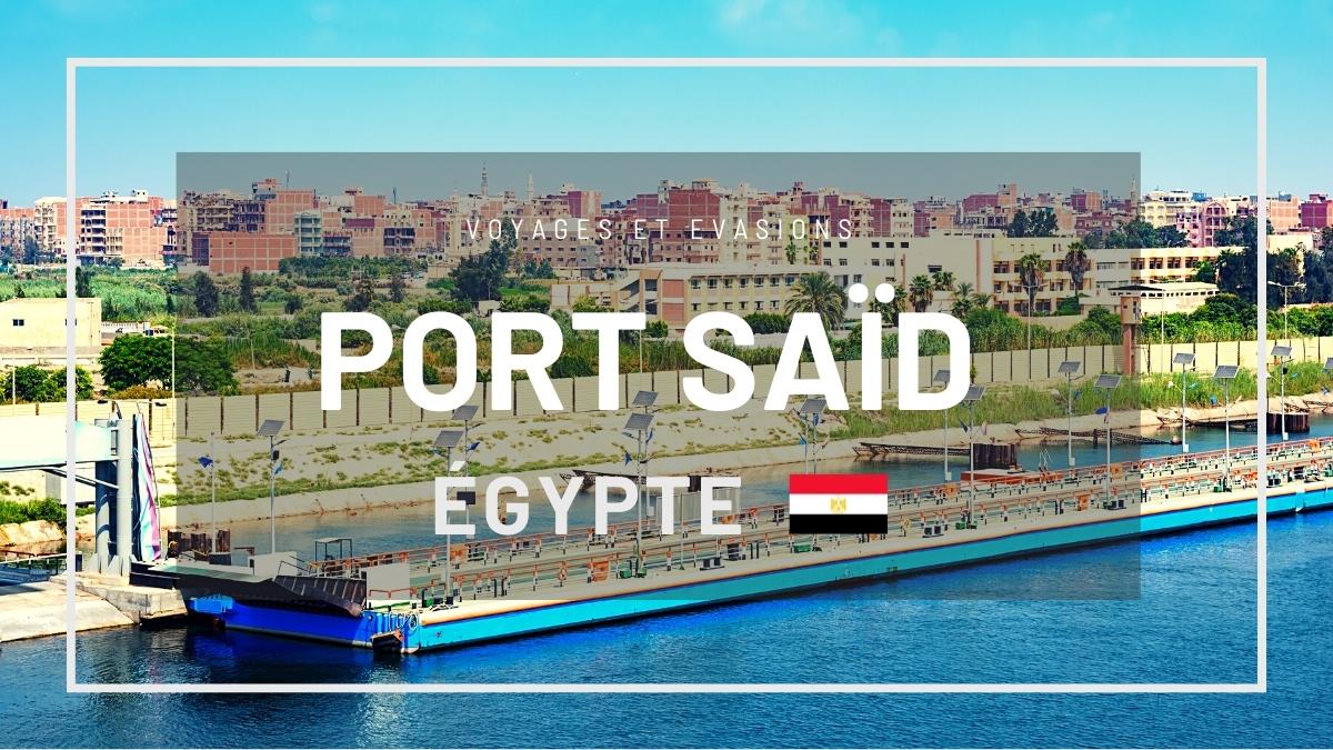 Port-Saïd en Égypte