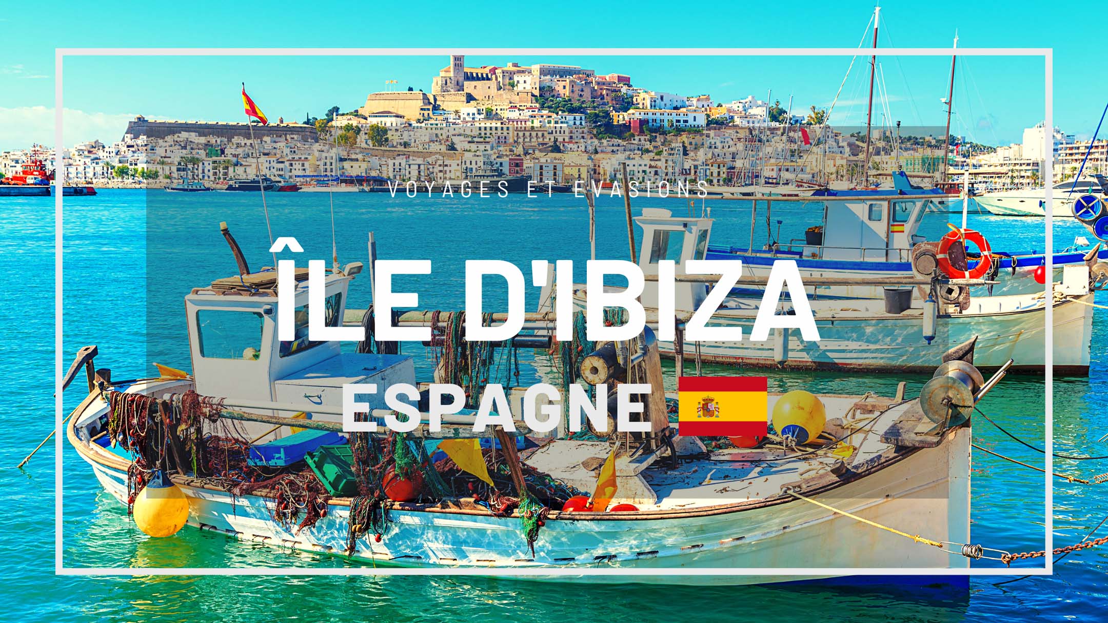 île d'ibiza en espagne