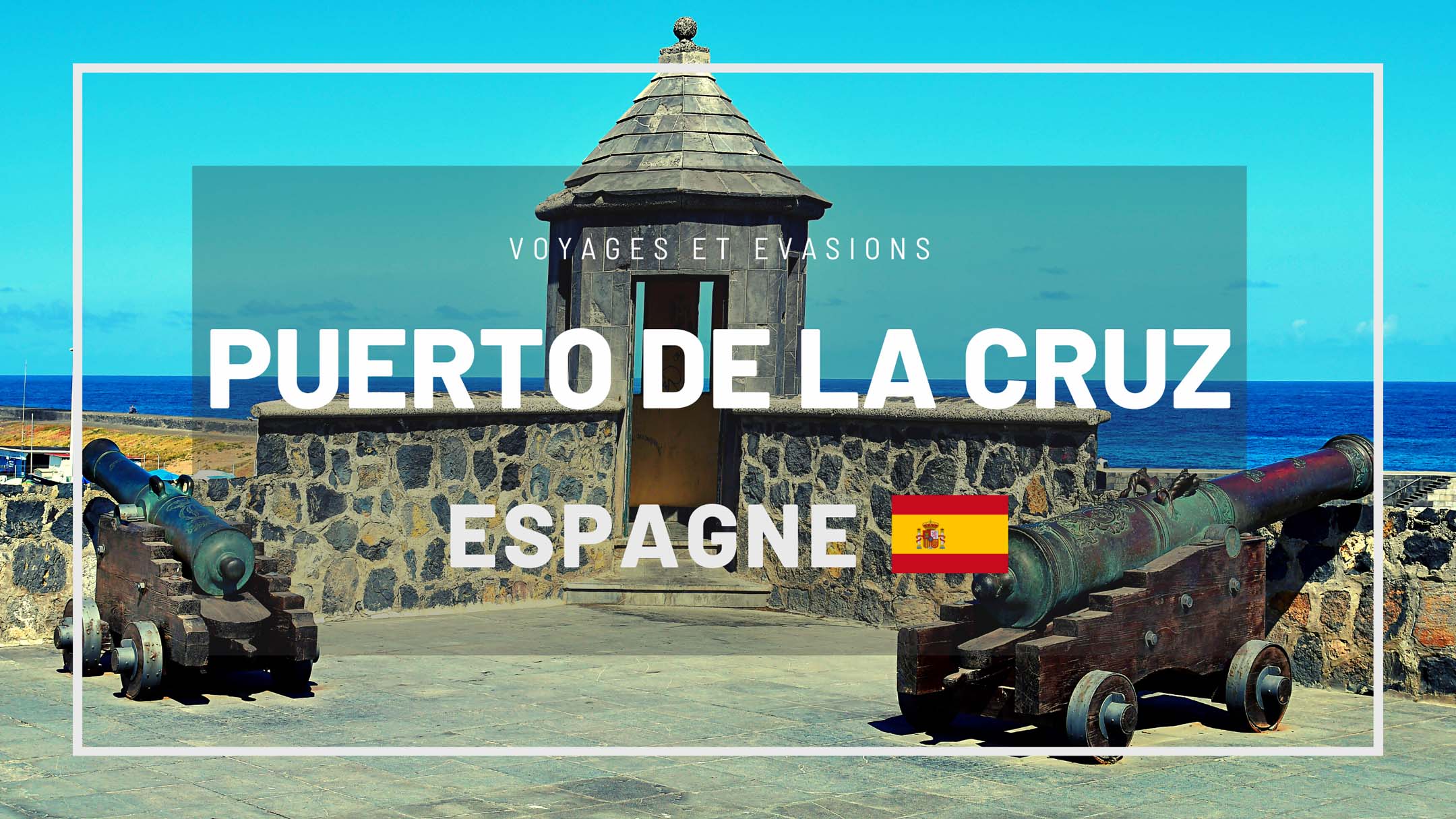 Visiter Puerto de la Cruz à Ténérife