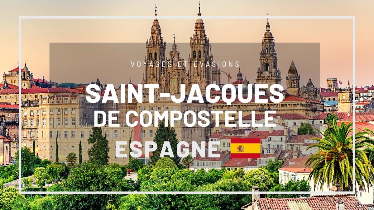 Saint-Jacques-de-Compostelle en Espagne