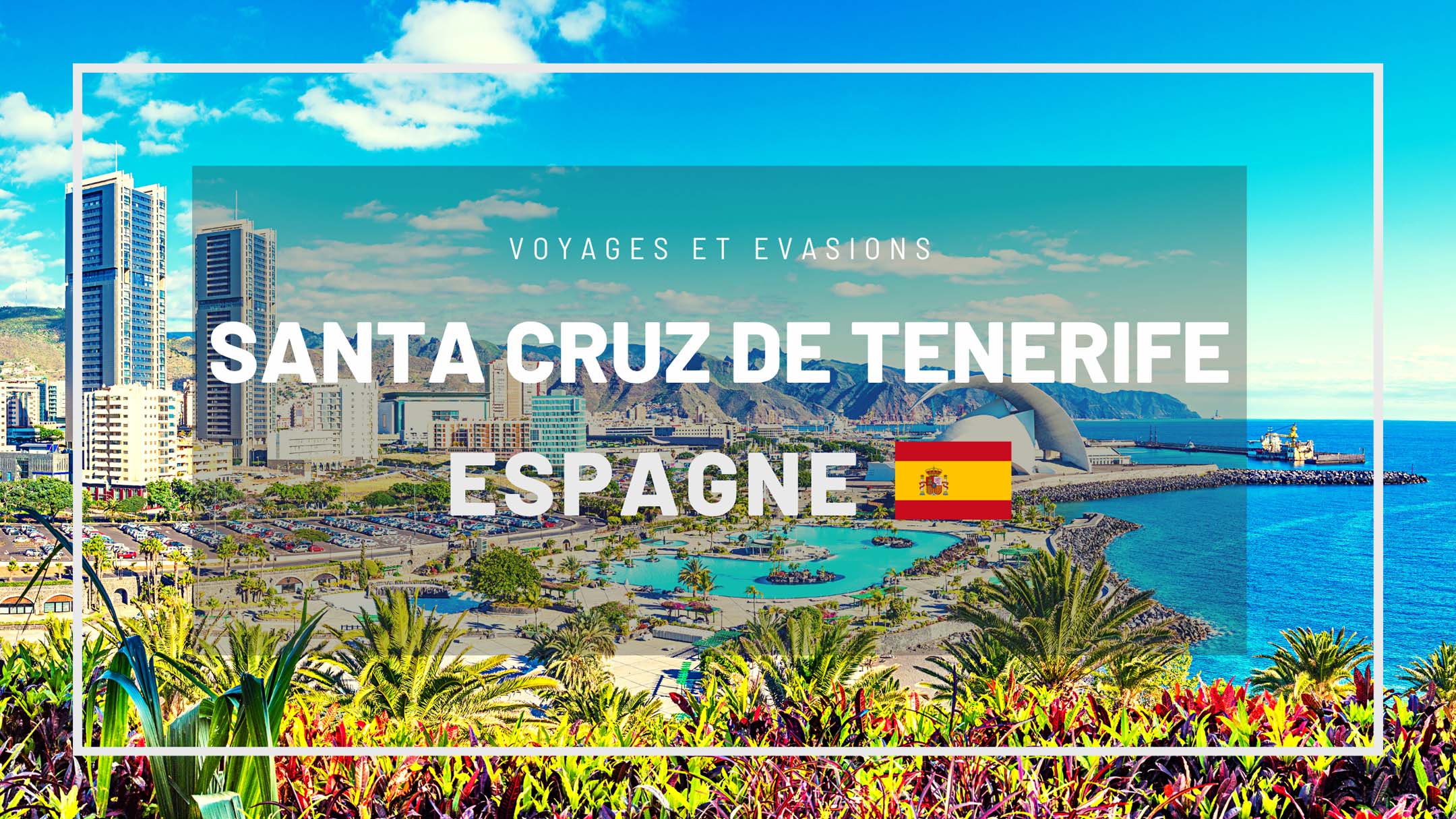 Santa Cruz de Tenerife en Espagne