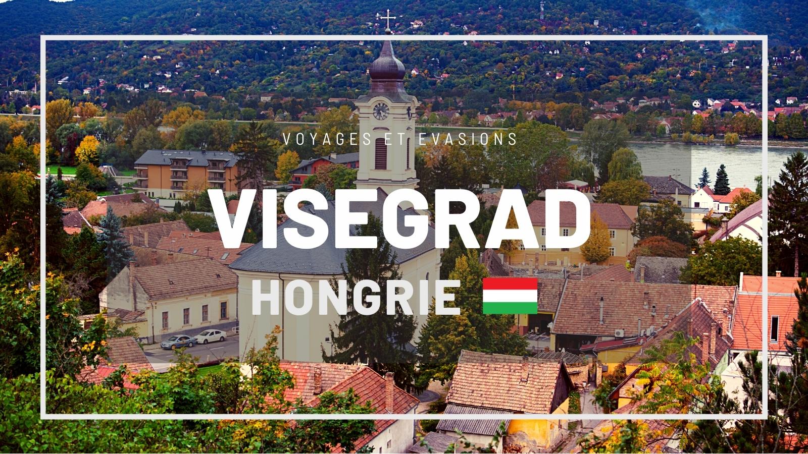 Visegrád en Hongrie
