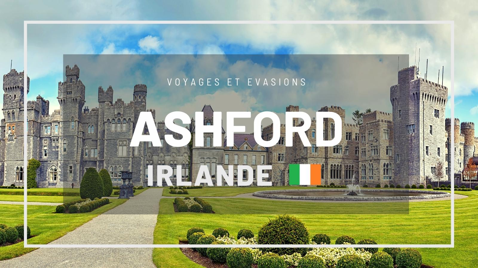 Ashford en Irlande