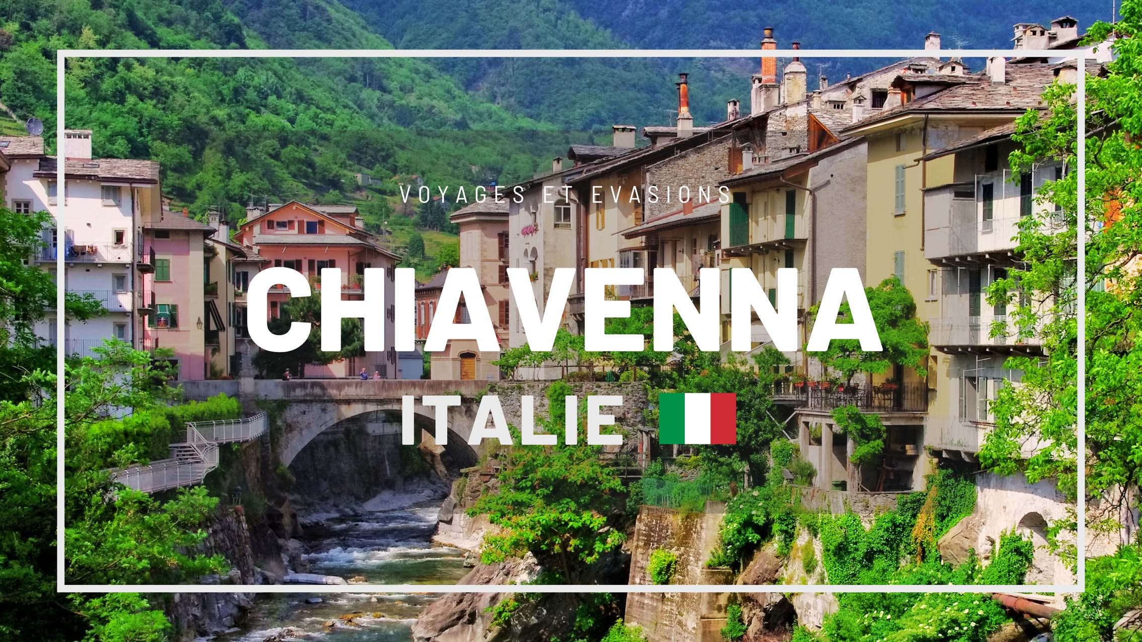 Visiter Chiavenna en Italie