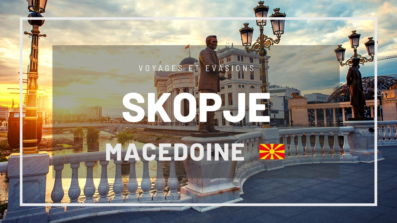Skopje en Macédoine