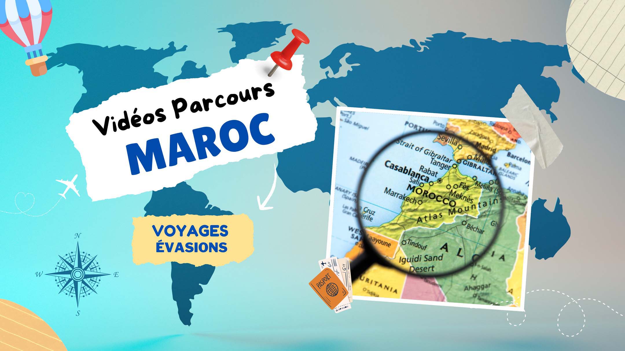 vidéos parcours des villes du Maroc