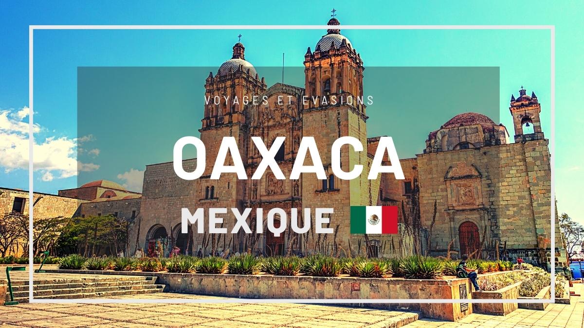 Oaxaca au Mexique