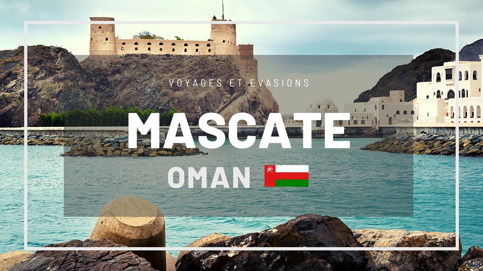 Mascate à Oman