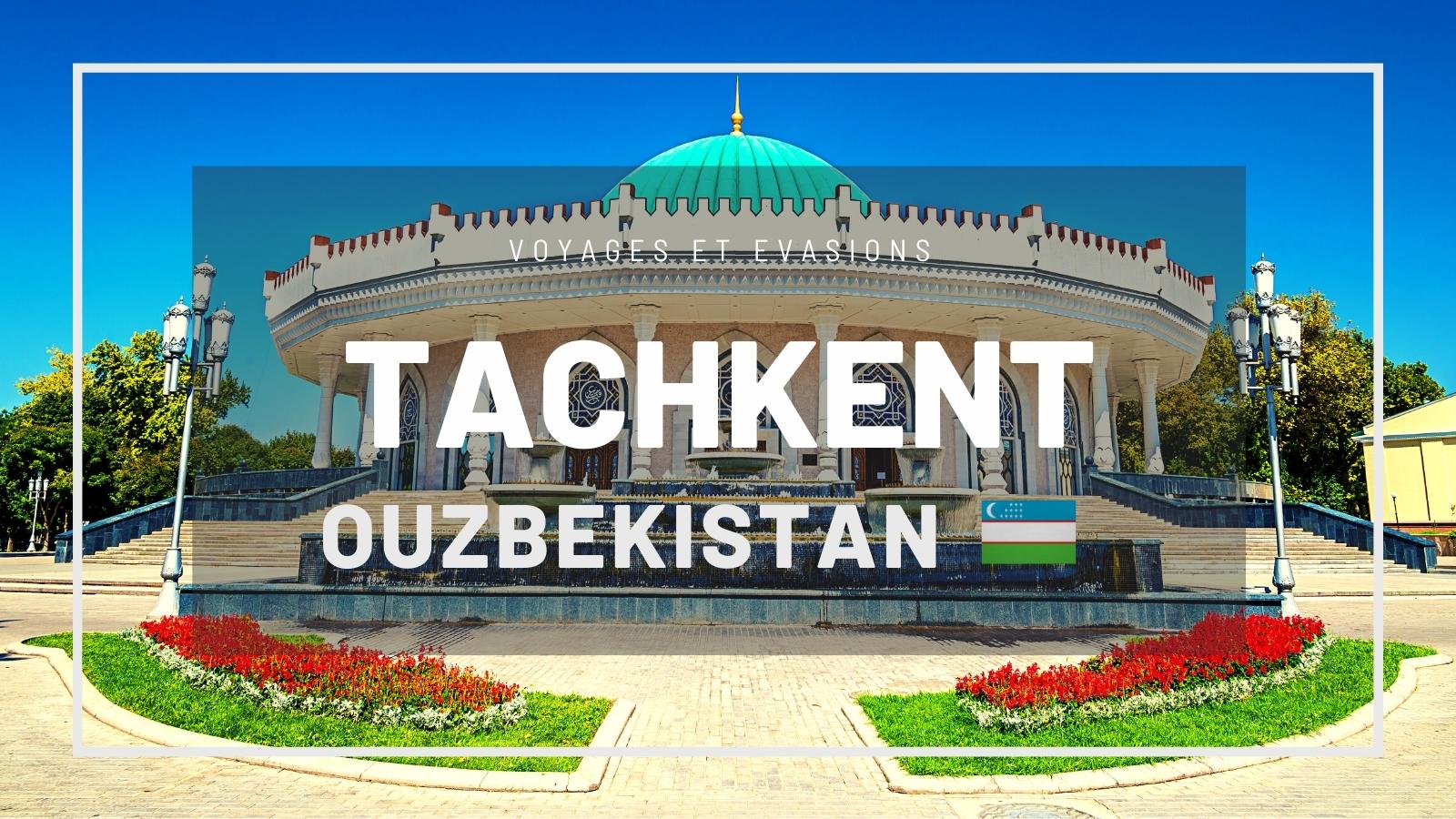 Tachkent en Ouzbékistan