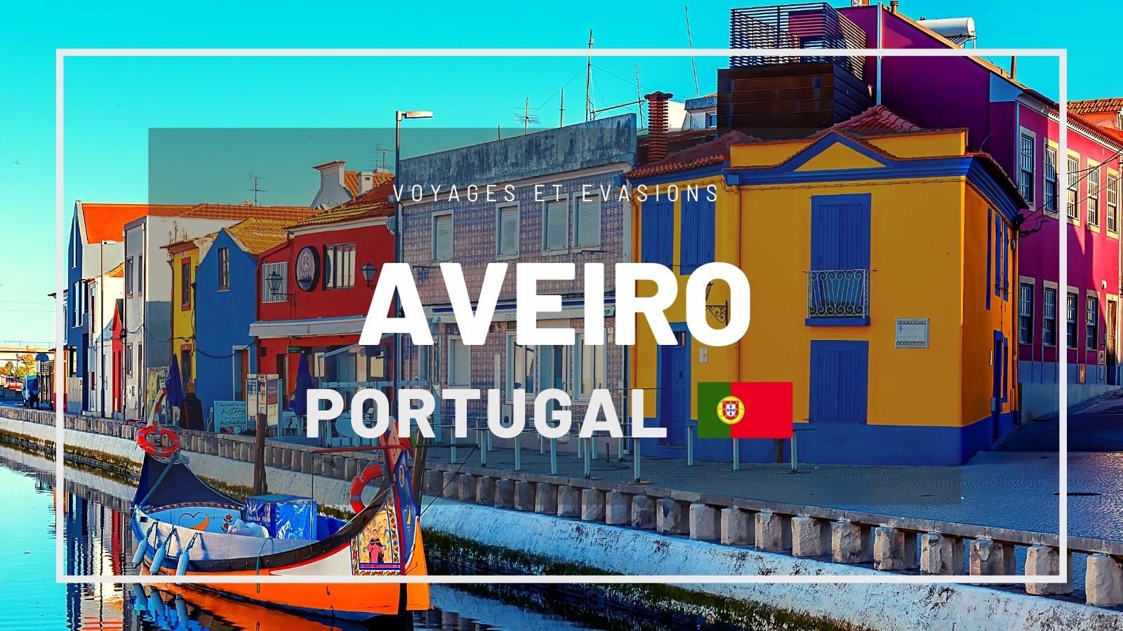 Aveiro au Portugal