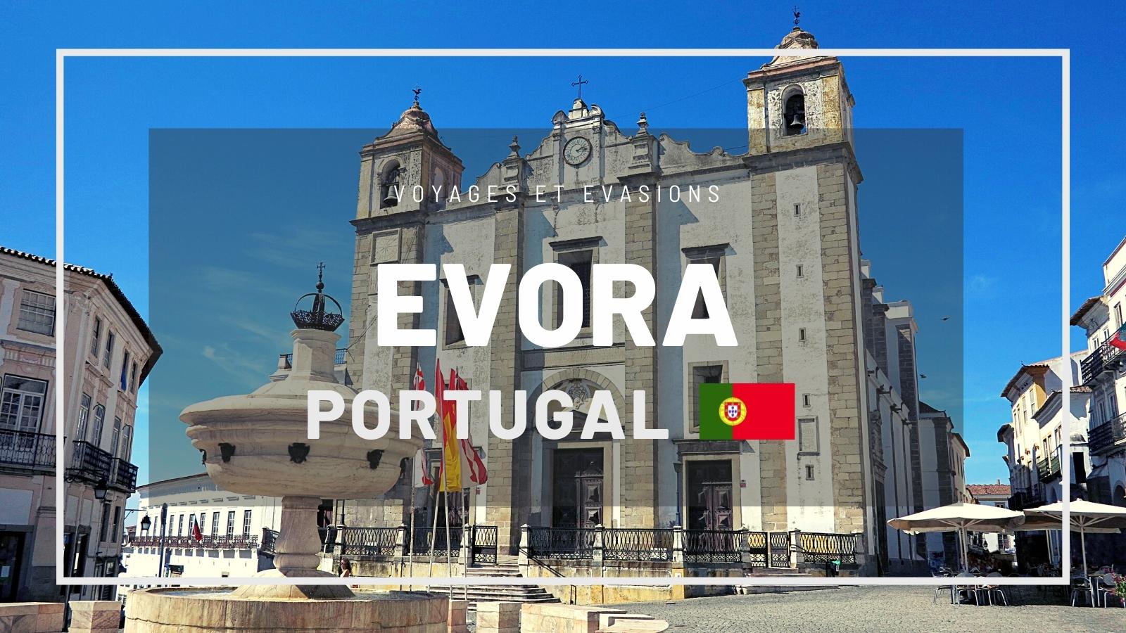 Évora au Portugal