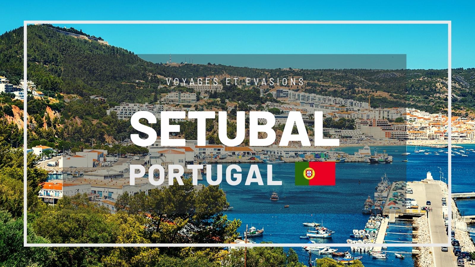 Setúbal au Portugal