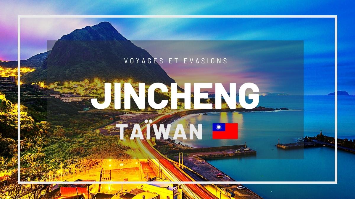 Jincheng à Taïwan