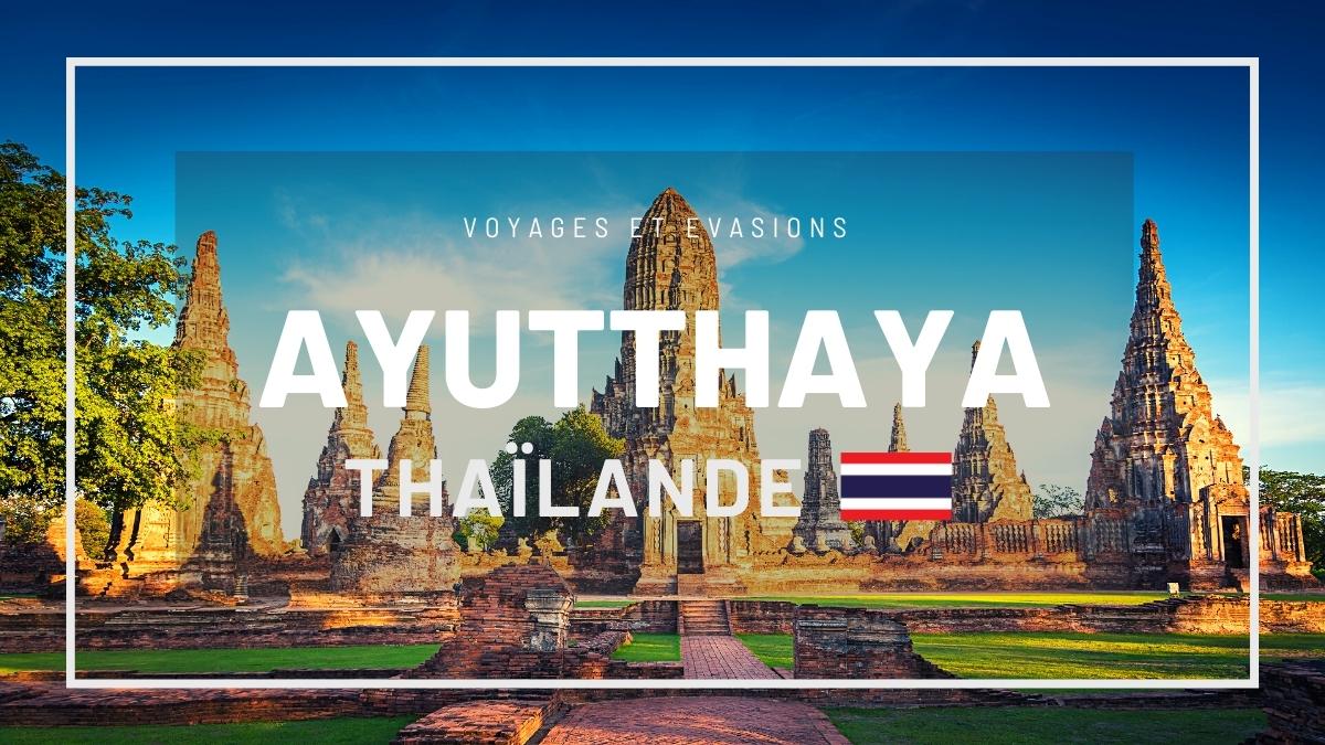 Ayutthaya en Thaïlande