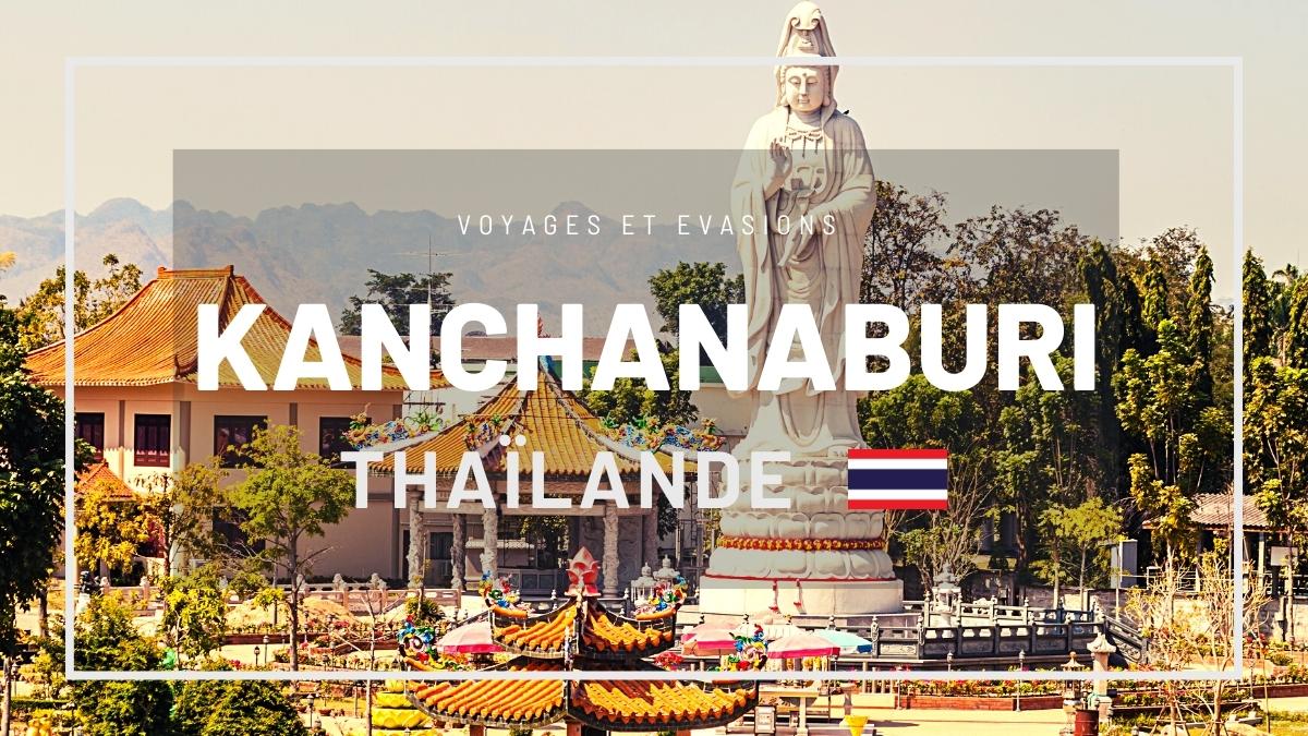 Kanchanaburi en Thaïlande