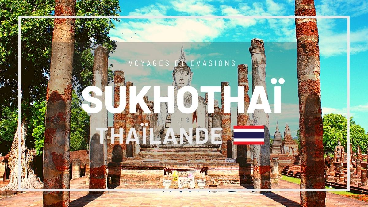 Sukhothaï en Thaïlande