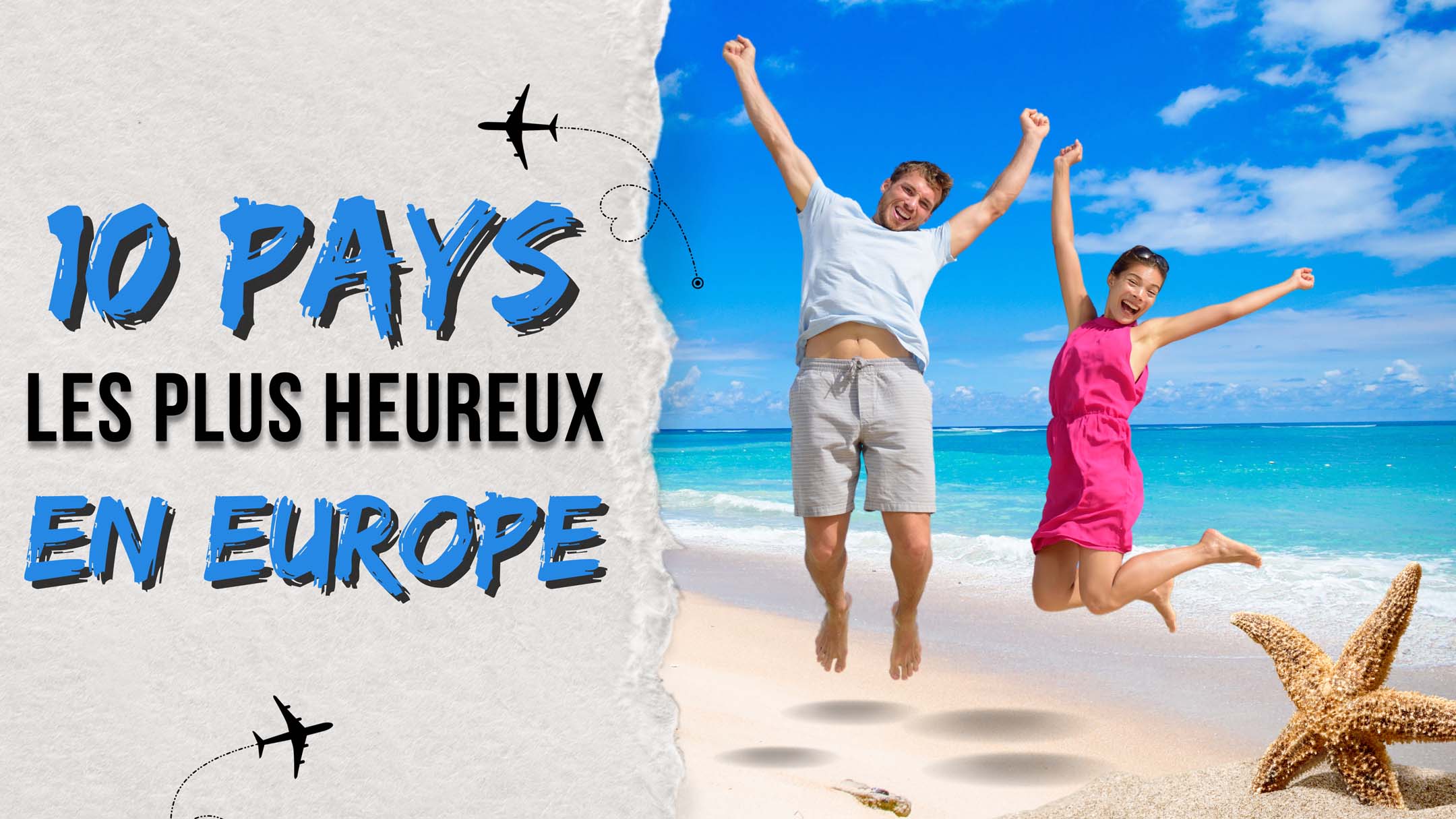 10 pays les plus heureux en Europe