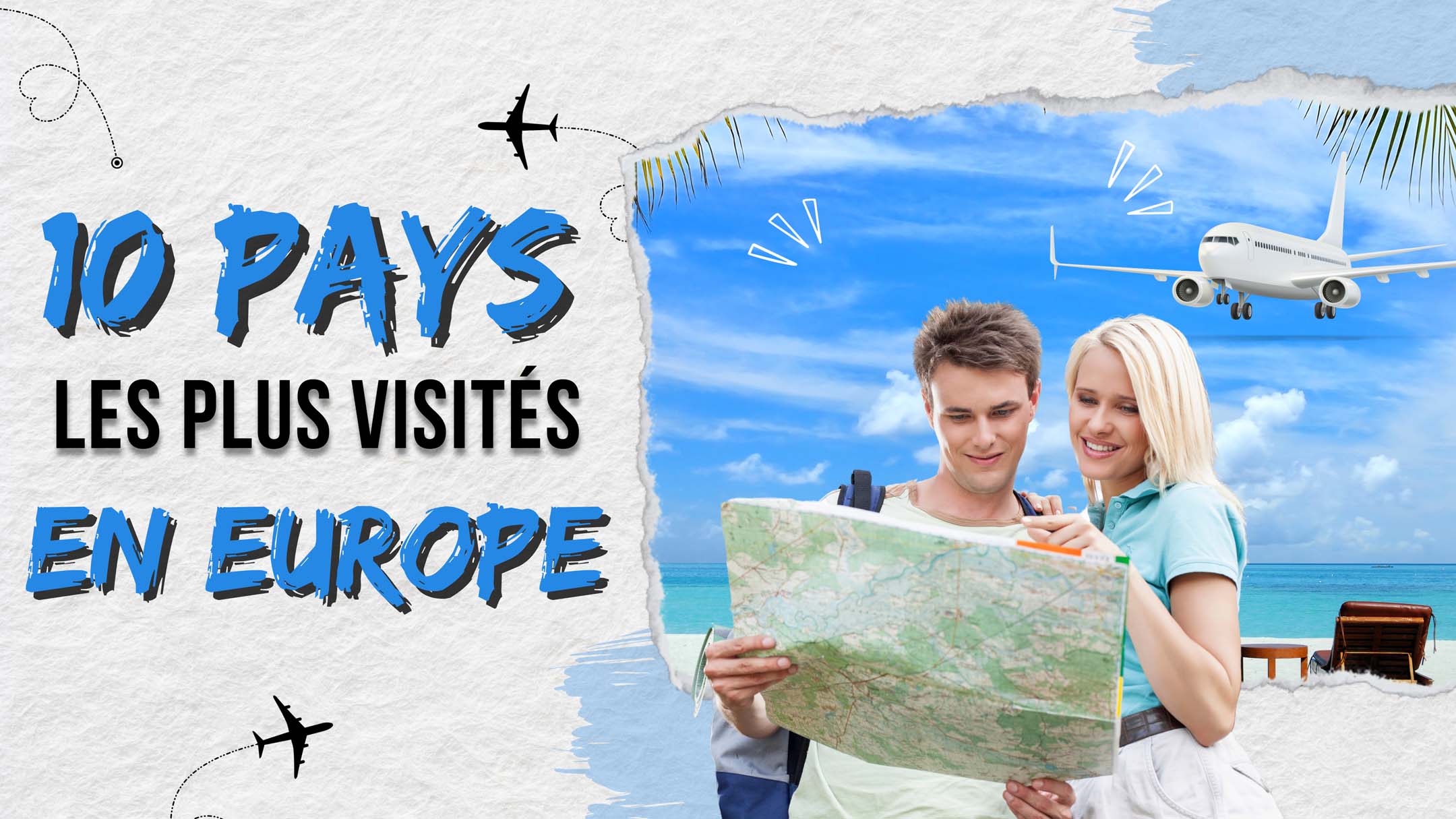 10 pays les plus visités en Europe