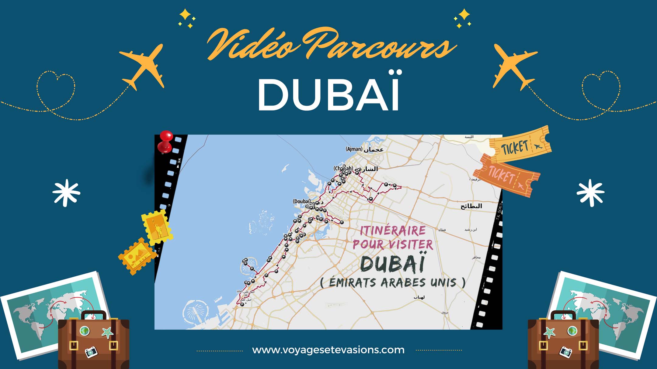 vidéo parcours Dubaï en Émirats Arabes Unis