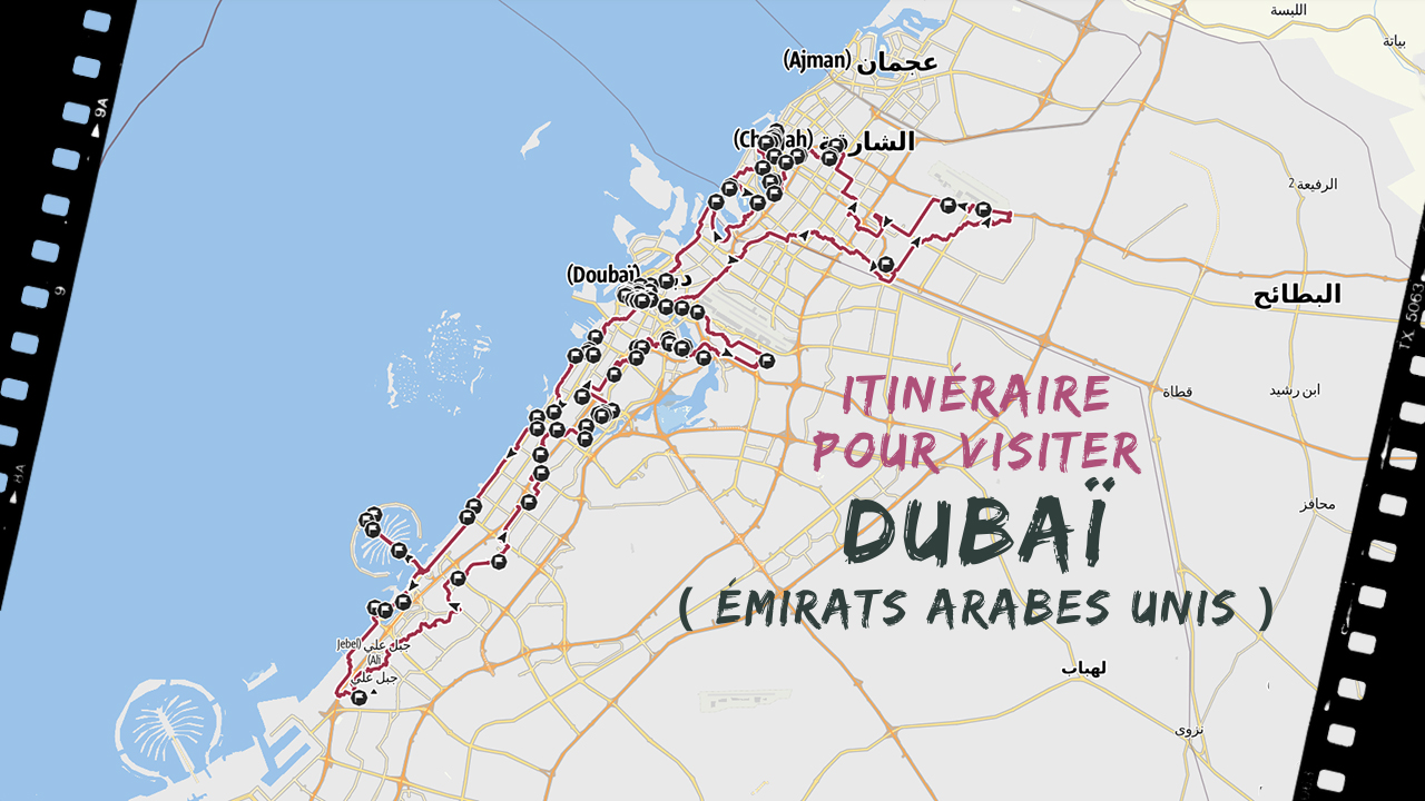 itineraire pour visiter les Émirats Arabes Unis