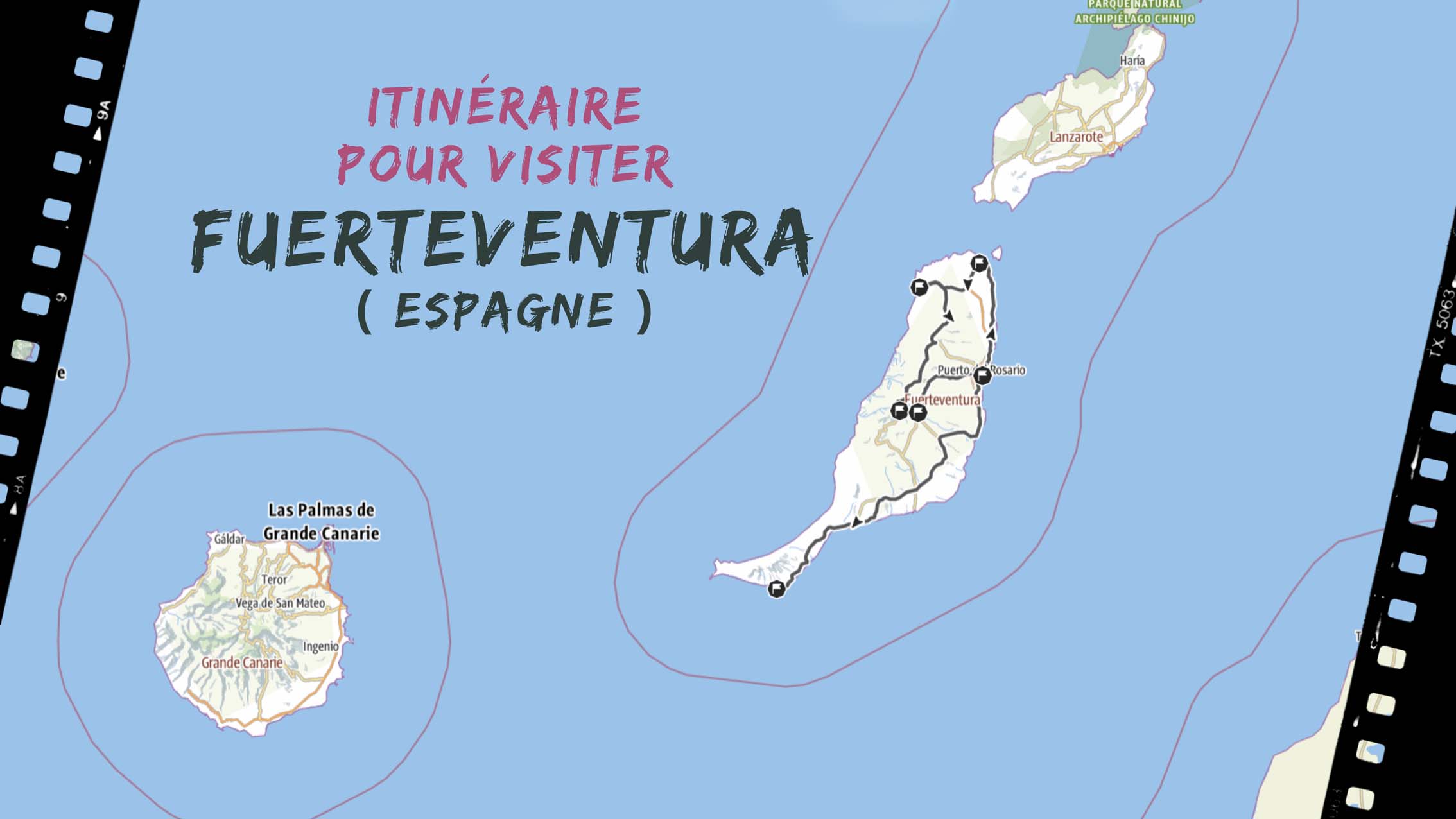 itineraire pour visiter l'île de Fuerteventura en espagne