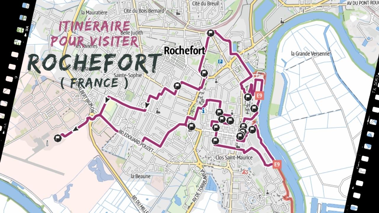 itineraire pour visiter Rochefort en France