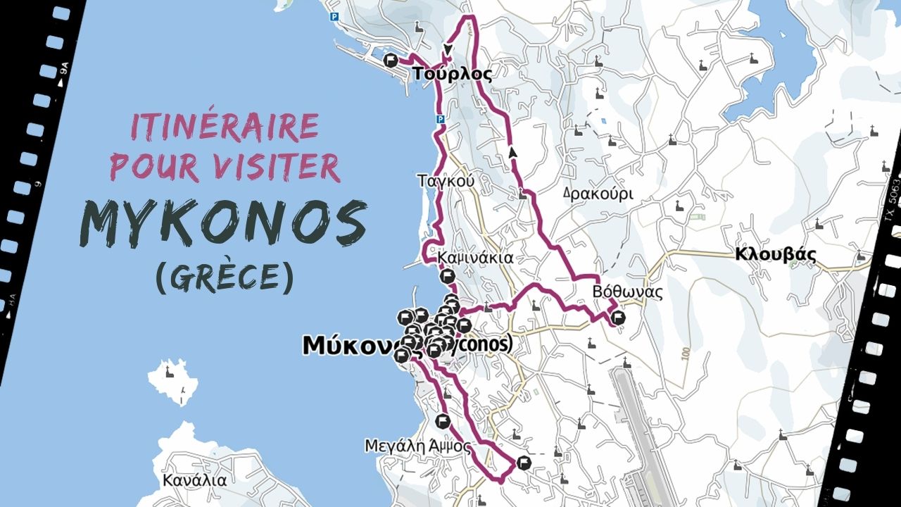 itineraire pour visiter Myconos en Grèce