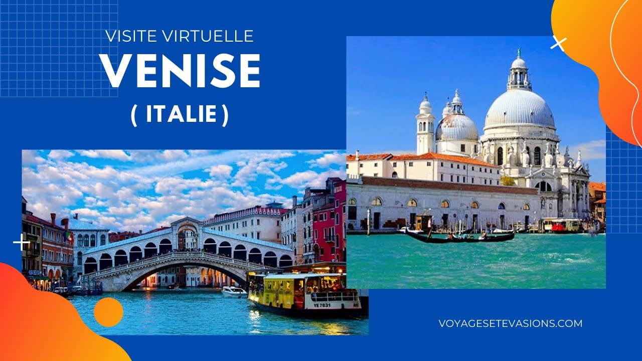 vidéo visites Venise en Italie