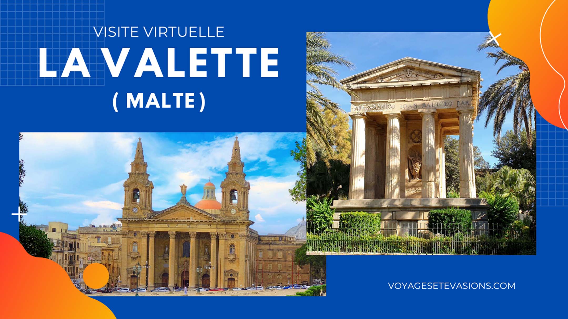 vidéo visites La Valette à Malte