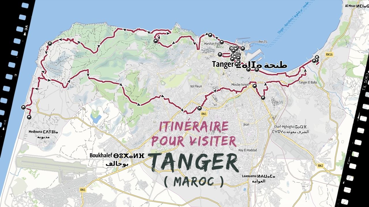 itineraire pour visiter Tanger au Maroc